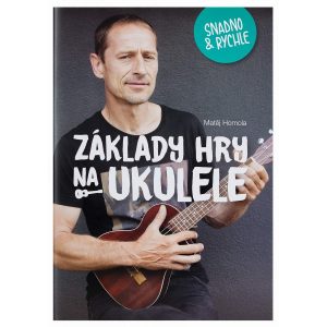 Z&aacute;klady hry na ukulele snadno a rychle